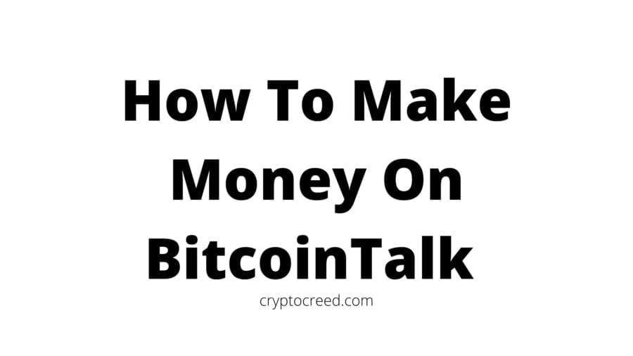 How-To-Make-Money-On-BitcoinTalk-.jpg